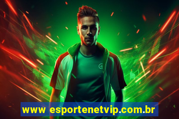 www esportenetvip.com.br